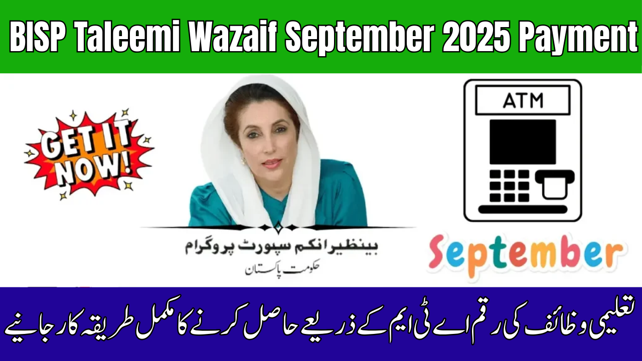 BISP Taleemi Wazaif September 2025 Payment
